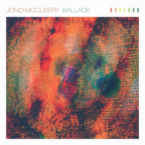 Ballade - Jono McCleery
