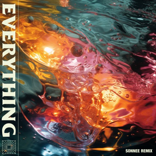 Everything (Sonnee Remix) - 