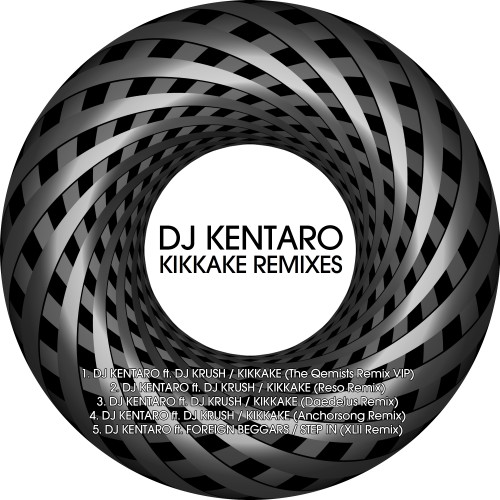 Kikkake Remixes - DJ Kentaro