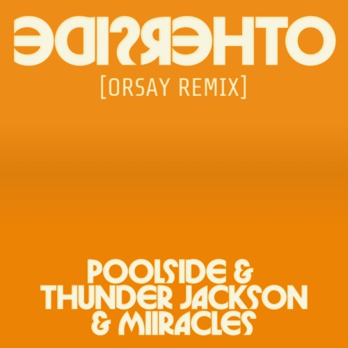 Otherside (Orsay Remix) - 