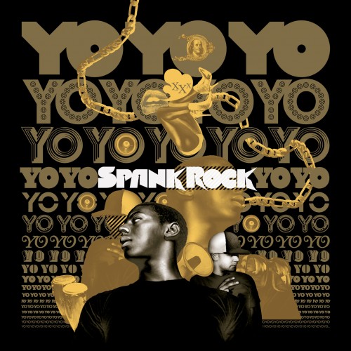 YoYoYoYoYo - Spank Rock